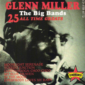 The Big Bands: 25 All Time Greats