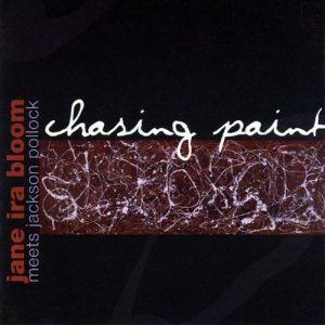 Chasing Paint: Jane Ira Bloom Meets Jackson Pollock