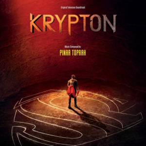 Krypton: Original Television Soundtrack (Deluxe Edition)