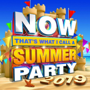 NOW Thats What I Call A Summer Party 2019