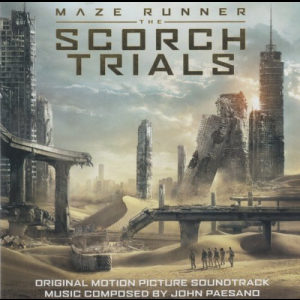 The Maze Runner: The Scorch Trials (Original Motion Picture Soundtrack)