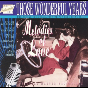 Those Wonderful Years - Melodies Of Love