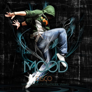 Mood - Disco (With A Touch Of Psychedelic Waves), Vol.16