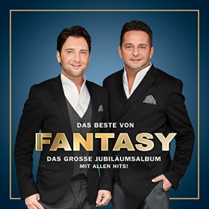 Das Beste von Fantasy - Das grosse JubilÃ¤umsalbum - Mit allen Hits! (Premuim Edition)