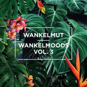 Wankelmoods Vol 3