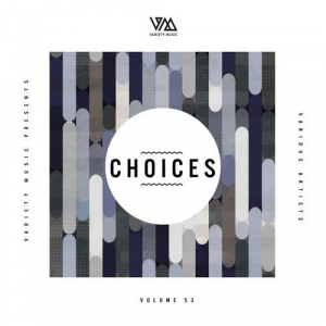 Variety Music Pres. Choices #53