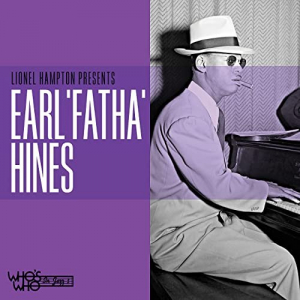 Lionel Hampton Presents Earl Fatha Hines