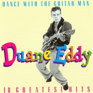 18 Greatest Hits / Dance With the Guitar Man: 18 Greatest Hits
