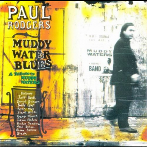 Muddy Water Blues: A Tribute To Muddy Waters