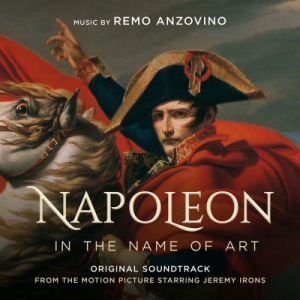 Napoleon - In the Name of Art (Original Motion Picture Soundtrack)