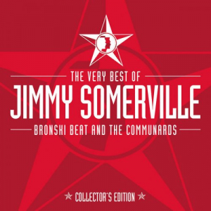 The Very Best Of Jimmy Somerville, Bronski Beat & The Communards (Collectors Edition)