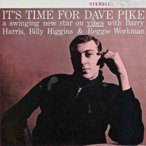Its Time for Dave Pike (Remastered)