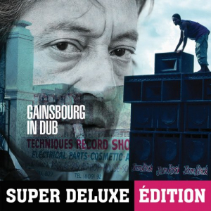 Gainsbourg In Dub (Super Deluxe Edition)