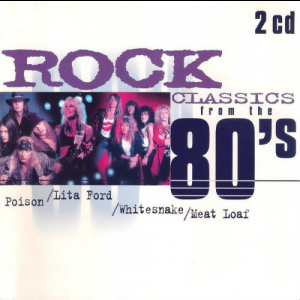 Rock Classics from the 80S