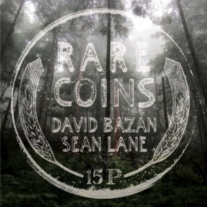 Rare Coins: David Bazan & Sean Lane