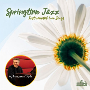 Springtime Jazz (Instrumental Love Songs) (Piano Version)