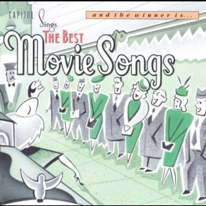 And The Winner Is... Capitol Sings The Best Movie Songs