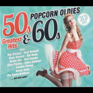 50s & 60s Greatest Hits Popcorn Oldies!