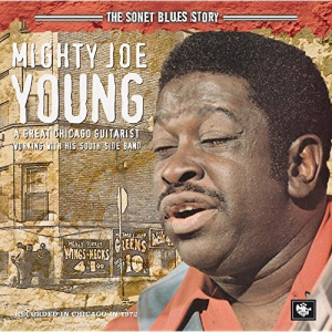 The Sonet Blues Story: Mighty Joe Young