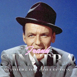 Frank Sinatra Mothers Day Collection