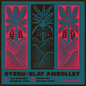 Gyedu-Blay Ambolley (Analog Africa Dance Edition No. 9) - EP