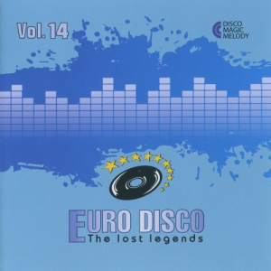 Euro Disco - The Lost Legends Vol.14
