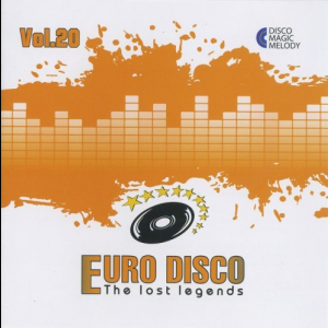 Euro Disco - The Lost Legends Vol.20