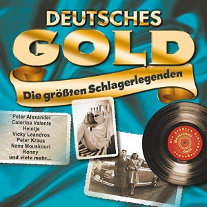 Deutsches Gold: Die grÃ¶ÃŸten Schlagerlegenden