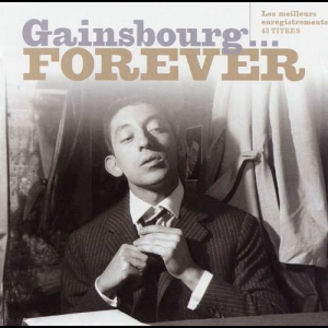Gainsbourg... Forever
