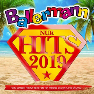 Ballermann 2019 nur Hits (Party Schlager Hits fÃ¼r deine Fete von Mallorca bis zum Apres Ski 2020)