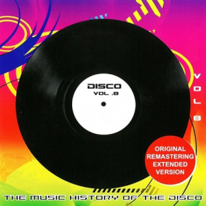 The Original Masters Vol 8 The Music History Of The Disco