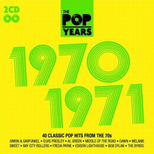 The Pop Years 1970 - 1971