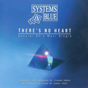 Theres No Heart (Special 80s version) Limited Edition, 300 copies
