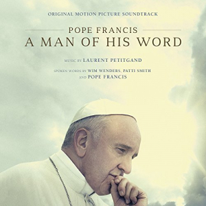 Pope Francis: A Man of His Word (Original Motion Picture Soundtrack)