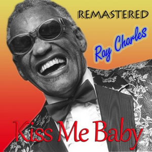 Kiss Me Baby (Remastered)