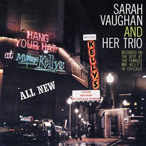 Sarah Vaughan At Mister Kellys (Expanded Edition)
