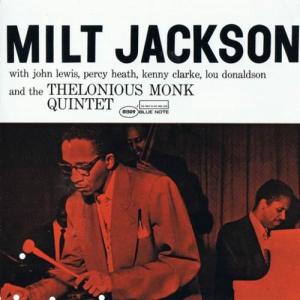 Milt Jackson & the Thelonious Monk Quintet