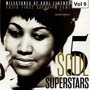 Milestones of Soul Legends: Five Soul Superstars, Vol. 9