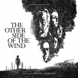 The Other Side of the Wind (Original Motion Picture Soundtrack)