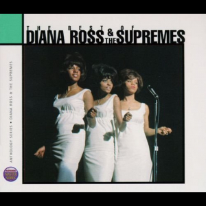 The Best Of Diana Ross & The Supremes