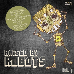 Raised By Robots Vol. 7