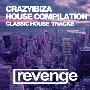 Crazyibiza House Compilation