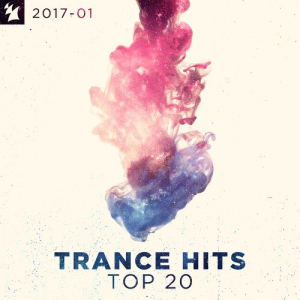 Trance Hits Top 20, 2017-01