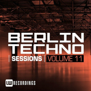 Berlin Techno Sessions Vol. 11
