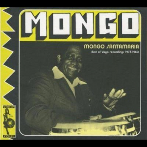 Mongo - Best Of Vaya Recordings 1973-1980