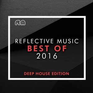 Best Of 2016: Deep House Edition