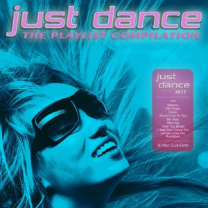 Just Dance 2017: The Playlist Compilation
