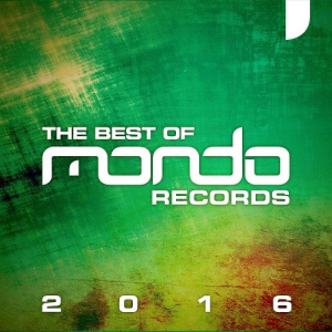 Mondo Records - The Best Of 2016