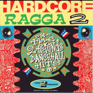 Hardcore Ragga 2