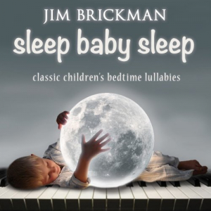 Sleep Baby Sleep (Classic Childrens Bedtime Lullabies)
